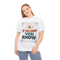If You Know, You Know Retro Eye Tee — Vintage Graphic T-Shirt
