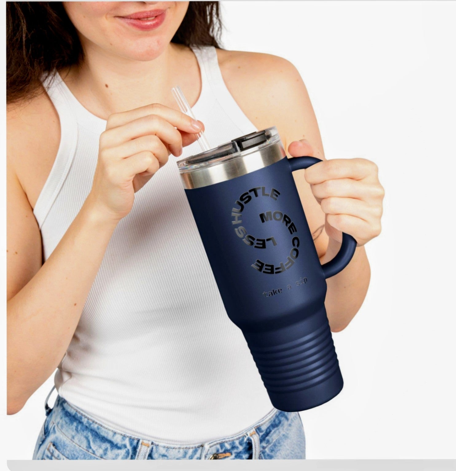 Hustle More Less Coffee Insulated Travel Mug 40oz | Tumbler
